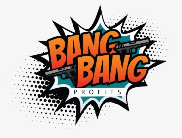 Bang Bang Profits Review - Graphic Design, HD Png Download, Transparent PNG