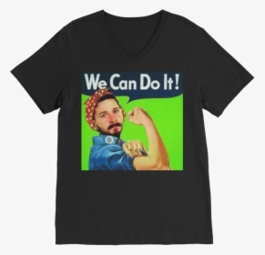 We Can Do It Meme ﻿classic V Neck T Shirt   Class Lazyload - Shia Labeouf We Can Do, HD Png Download, Transparent PNG