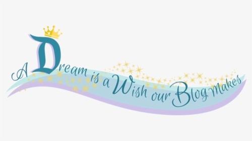 A Dream Is A Wish Our Blog Makes - Calligraphy, HD Png Download, Transparent PNG