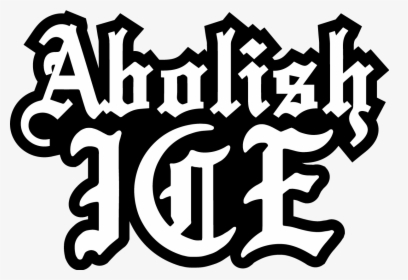 Image - Abolish Ice United We Dream, HD Png Download, Transparent PNG