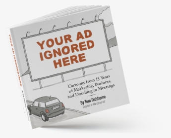 Your Ad Ignored Here - Flyer, HD Png Download, Transparent PNG