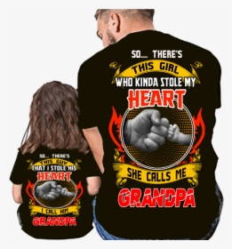 Stole My Heart Grandpa And Granddaughter - Grandpa Granddaughter T Shirt, HD Png Download, Transparent PNG