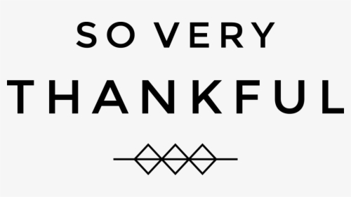 So Very Thankful Kbs - Thankful Png Transparent, Png Download, Transparent PNG