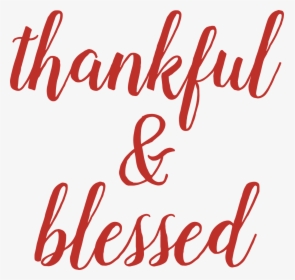 Thankful & Blessed Svg Cut File - Thankful & Blessed Transparent, HD Png Download, Transparent PNG