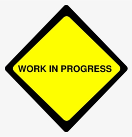 Work In Progress Png Images Transparent Work In Progress Image Download Pngitem