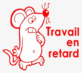 Pre-inked Stamp « Travail En Retard » - Cartoon, HD Png Download, Transparent PNG