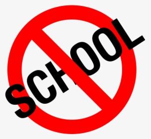 No School Clipart - No School, HD Png Download, Transparent PNG
