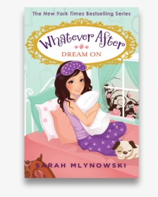 Wa4 - Dream On By Sarah Mlynowski, HD Png Download, Transparent PNG