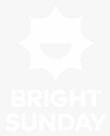 Bright Sunday, Logo, White - Poster, HD Png Download, Transparent PNG