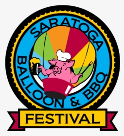5th Annual Saratoga Balloon & Bbq Festival, HD Png Download, Transparent PNG