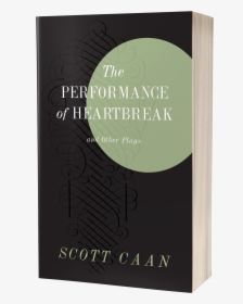 The Performance Of Heartbreak - Book Cover, HD Png Download, Transparent PNG