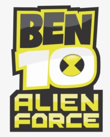 Ben 10 Alien Force Logo Vecto - Ben 10 Alien Force, HD Png Download, Transparent PNG