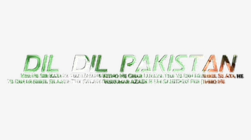 #14august dil Dil Pakistan jan Jan Pakistan - Calligraphy, HD Png Download, Transparent PNG