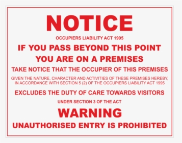Notice Warning Unauthorised Entry Is Prohibited    - Notice Unauthorised Entry Sign, HD Png Download, Transparent PNG