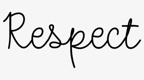Respect Png Images - Word Respectful, Transparent Png, Transparent PNG
