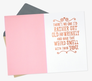 Old And Wrinkly Funny Anniversary Card - Paper, HD Png Download, Transparent PNG