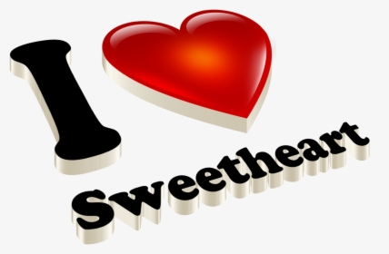 I Love You Sweetheart Heart Name Transparent Png - Love You Sweet Heart, Png Download, Transparent PNG