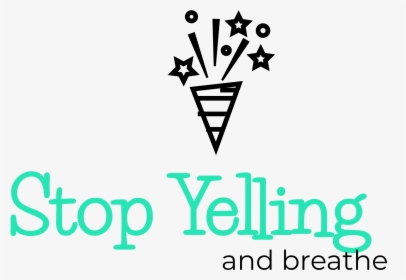 Stop Yelling And Breathe - Graphic Design, HD Png Download, Transparent PNG