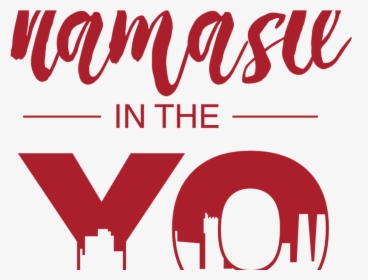 Namaste In The Yo - Graphic Design, HD Png Download, Transparent PNG
