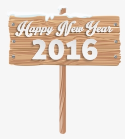 Happy New Year Wooden Sign Png Clipart Image - Happy New Year Sign Png, Transparent Png, Transparent PNG
