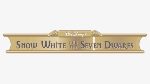 Disney S Snow White And The Seven Dwarfs Logo Png Transparent - Signage, Png Download, Transparent PNG