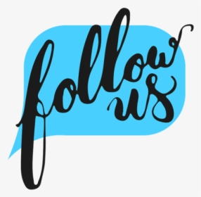 Follow Us Calligraphy, HD Png Download, Transparent PNG