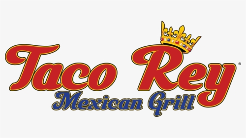 Taco Rey Mexican Grill Authentic Mexican Food In Florida - Rey Con Taco, HD Png Download, Transparent PNG