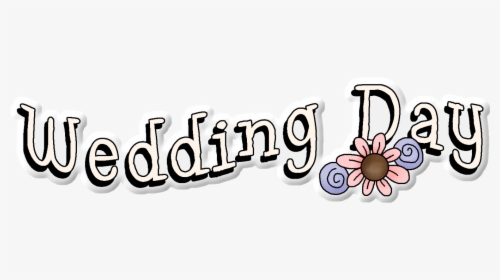 Wedding Day Png New - Calligraphy, Transparent Png, Transparent PNG