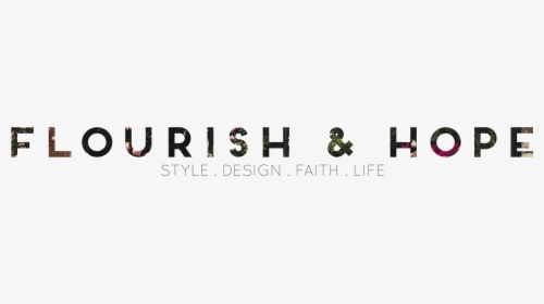 Flourish & Hope - Graphic Design, HD Png Download, Transparent PNG