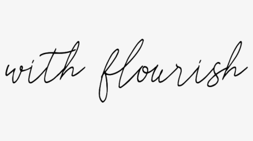 With Flourish - Calligraphy, HD Png Download, Transparent PNG