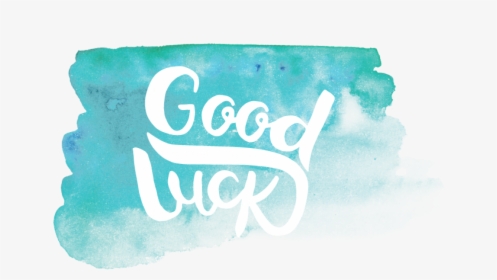 Good Luck - Calligraphy - Good Luck Png, Transparent Png, Transparent PNG