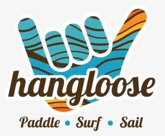 Hang Loose Png - Graphic Design, Transparent Png, Transparent PNG