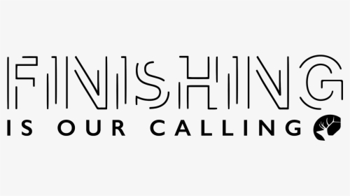 Finishing Is Our Calling - Calligraphy, HD Png Download, Transparent PNG