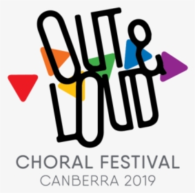 Out & Loud Choral Festival - Out And Loud Choir Festival, HD Png Download, Transparent PNG
