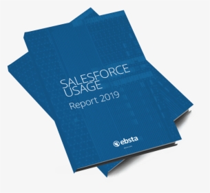 Ebsta Launches The 2019 Salesforce Usage Report - Brochure, HD Png Download, Transparent PNG