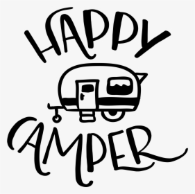 Happy Camper Free Svg, HD Png Download, Transparent PNG