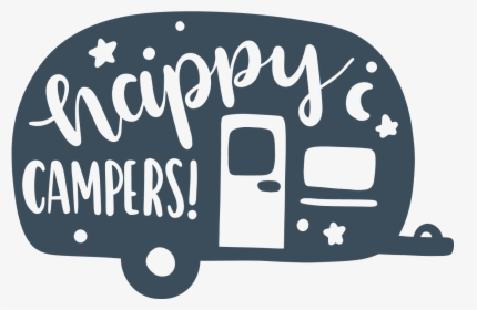 Transparent Happy Camper Clipart - Happy Camper Svg, HD Png Download, Transparent PNG