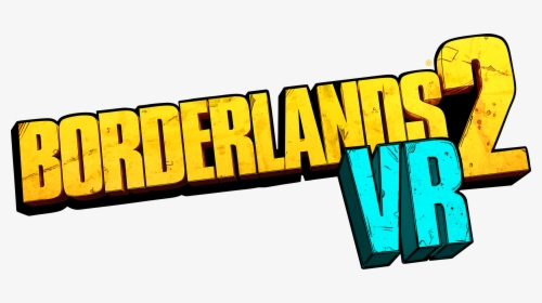 Borderlands® 2 Vr Out Now On Playstation®vr - Borderlands 2 Vr Logo, HD Png Download, Transparent PNG