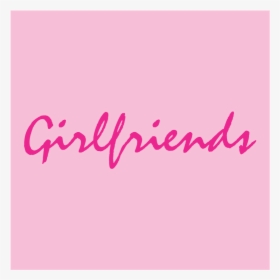 Girlfriends Logo, Girlfriends Logo Vector - Calligraphy, HD Png Download, Transparent PNG