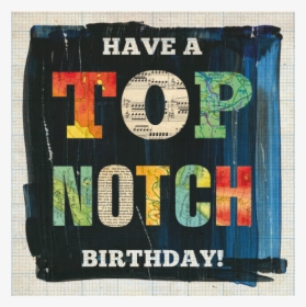 Top Notch Greeting Card Top08   Title Top Notch Greeting - Poster, HD Png Download, Transparent PNG