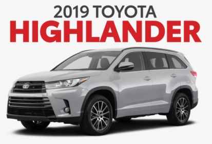 Highlander - Toyota Highlander 2019 Price, HD Png Download, Transparent PNG