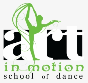 Art In Motion School Of Dance, HD Png Download, Transparent PNG