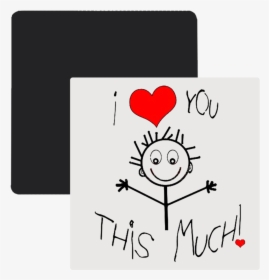 Love You Fridge Magnet - Much I Love You, HD Png Download, Transparent PNG