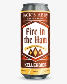 Fire In The Ham 16oz Kellerbier - Jack's Abby Shipping Out Of Boston, HD Png Download, Transparent PNG
