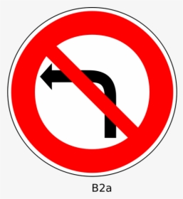 No Left Turn Traffic Order Sign Vector Image - No Left Turn Clipart, HD Png Download, Transparent PNG