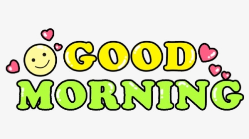Good Morning Clipart Goodmorning Image And Transparent - Smiley, HD Png Download, Transparent PNG