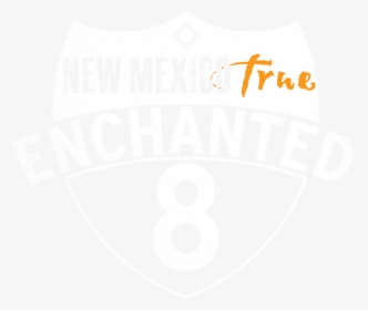 Enchanted - New Mexico True, HD Png Download, Transparent PNG