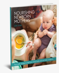 3d Book Cover Nourishing Newborn Mothers - Baby, HD Png Download, Transparent PNG