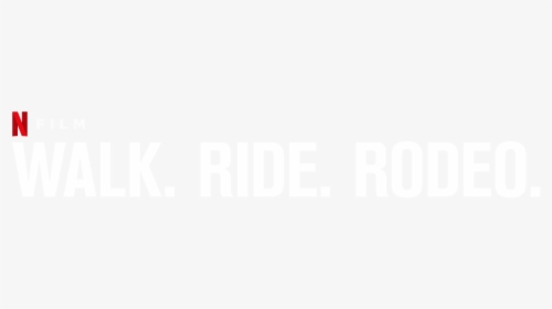 Walk - Ride - Rodeo - - Darkness, HD Png Download, Transparent PNG