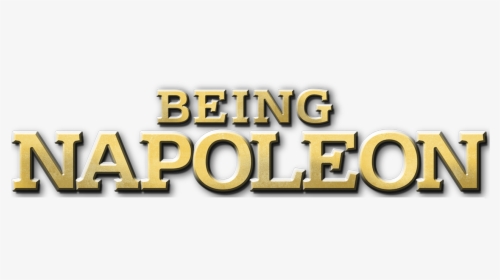 Being Napoleon - Graphic Design, HD Png Download, Transparent PNG